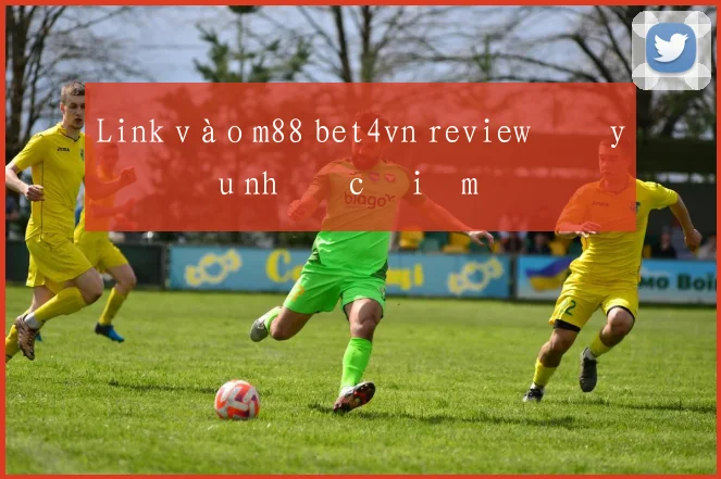 Link vào m88 bet4vn review đầy đủ ưu nhược điểm